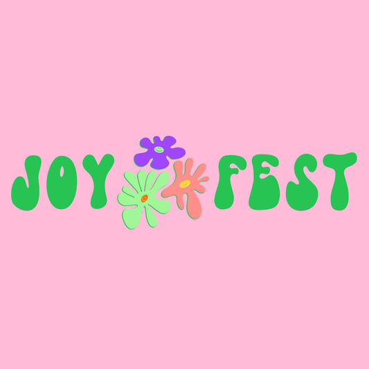 Joy Fest: Art, Music & Wellness Festival